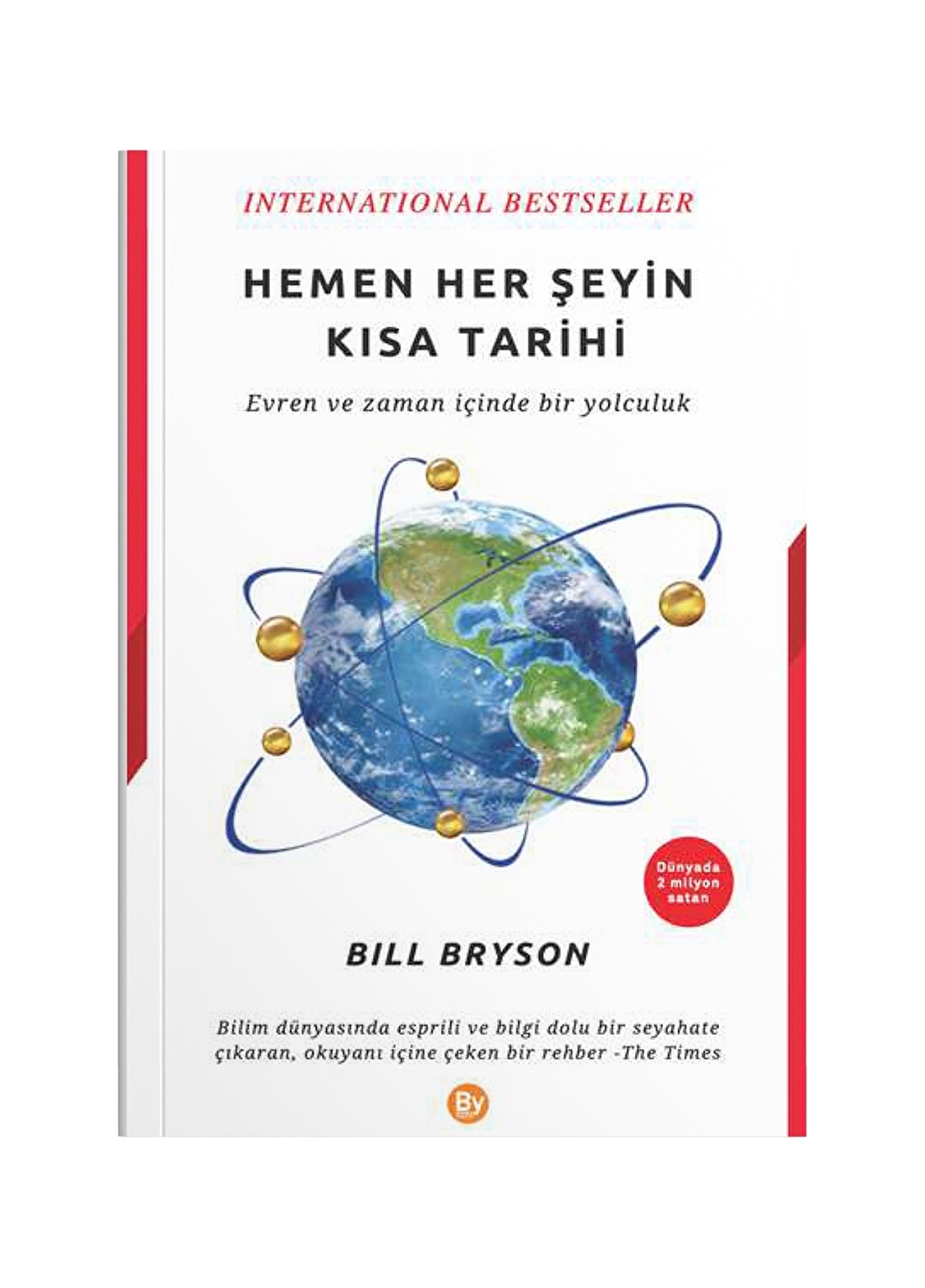 Boyner Yayınları - Hemen Her Şeyin Kısa Tarihi