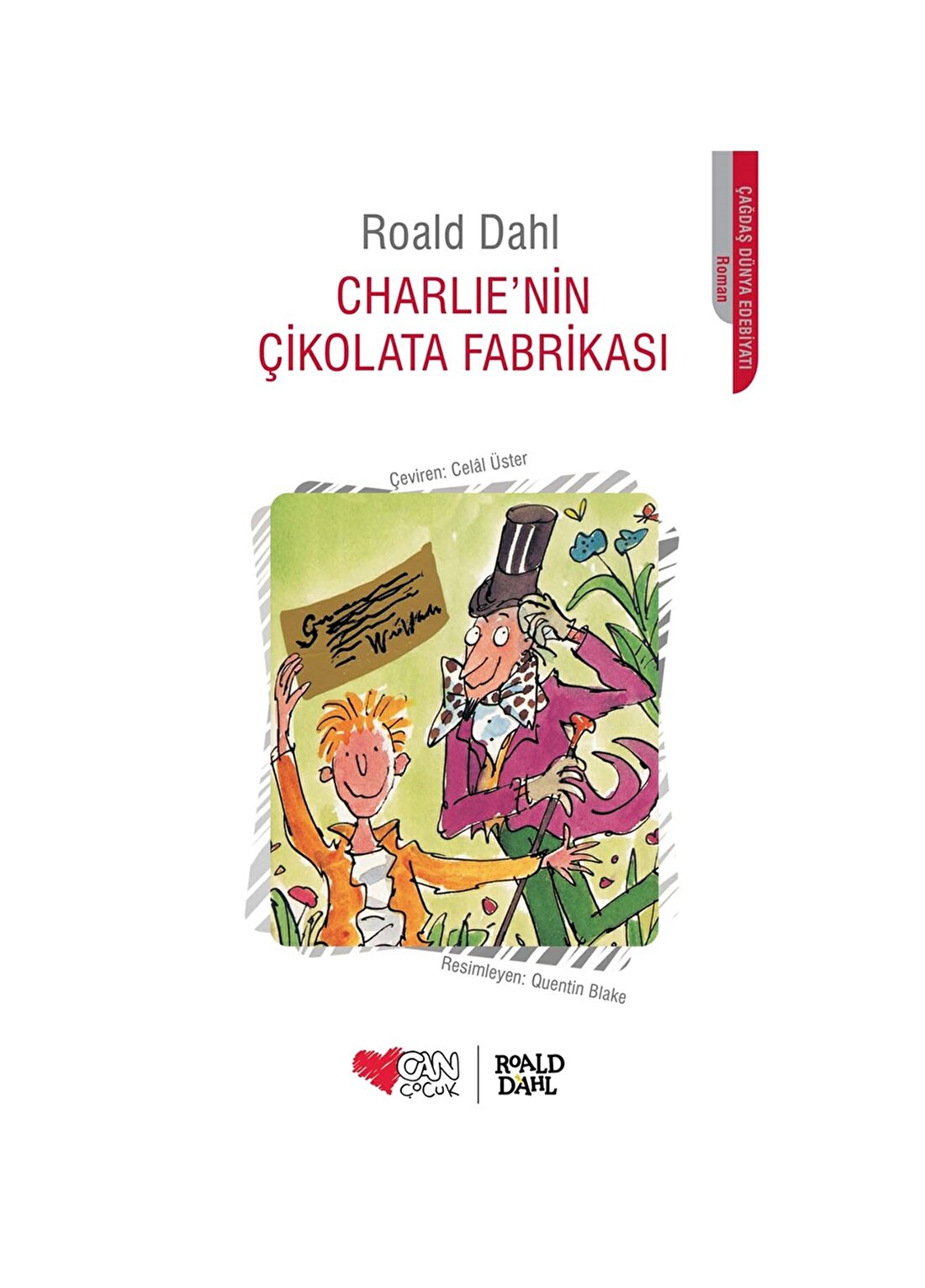Can Çocuk - Charlienin Çikolata Fabrikası - Roald Dahl