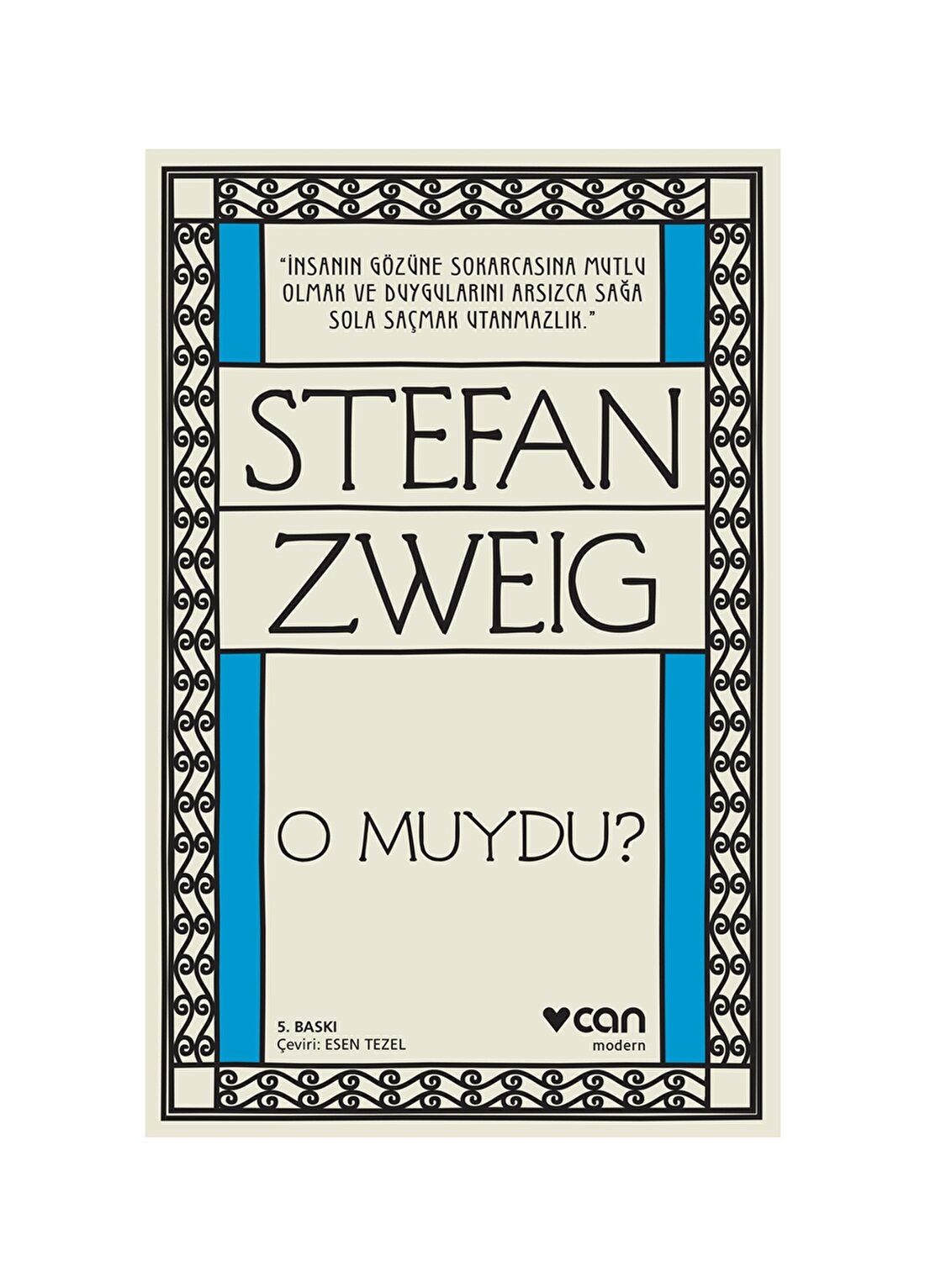 Can Yayınları - O Muydu? - Stefan Zweig