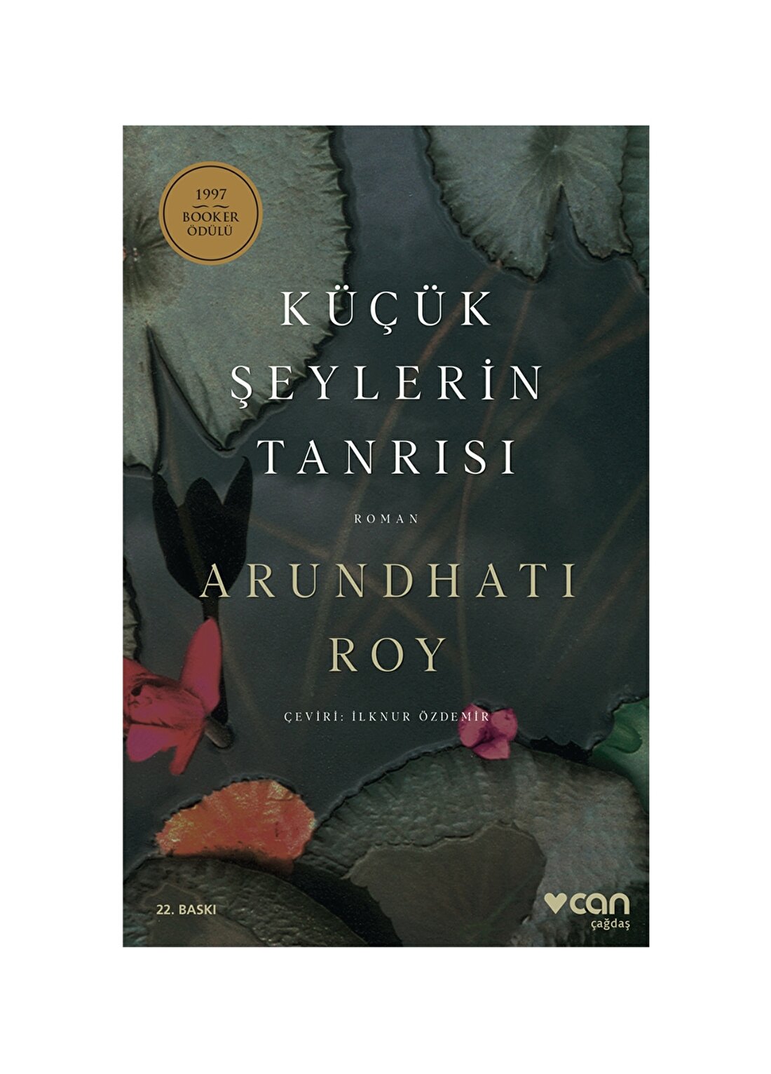 Can Yayınları - Küçük Şeylerin Tanrısı - Arundhati Roy