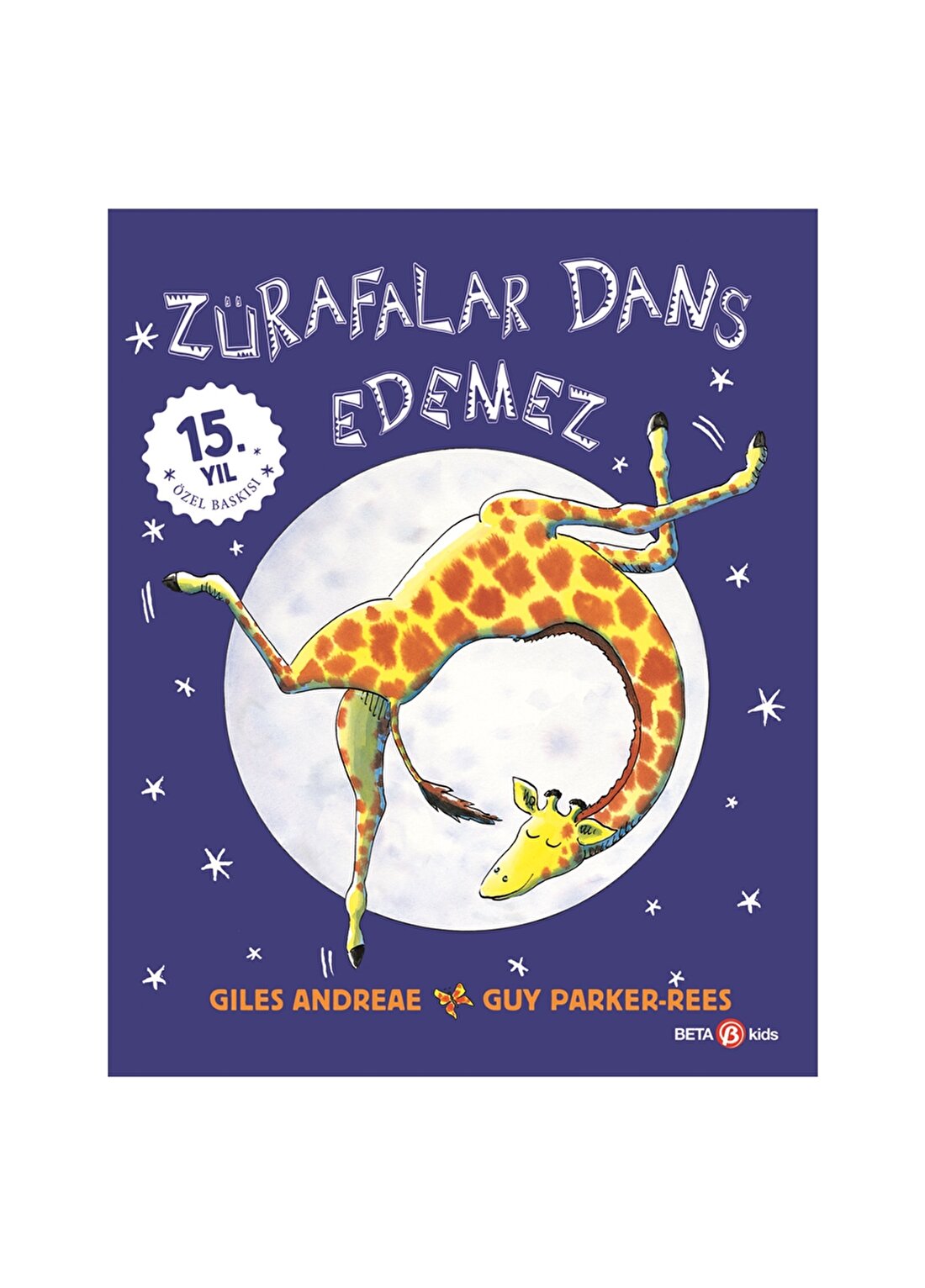Beta Kids Zürafalar Dans Edemez Kitap