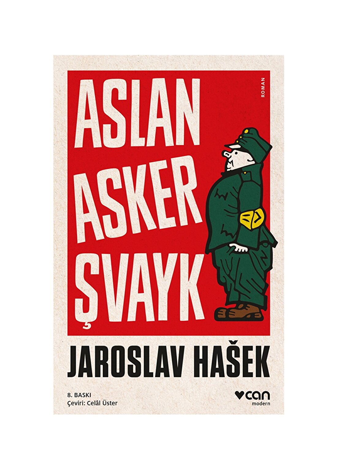 Can Yayınları - Aslan Asker Şvayk - Jaroslav Hašek