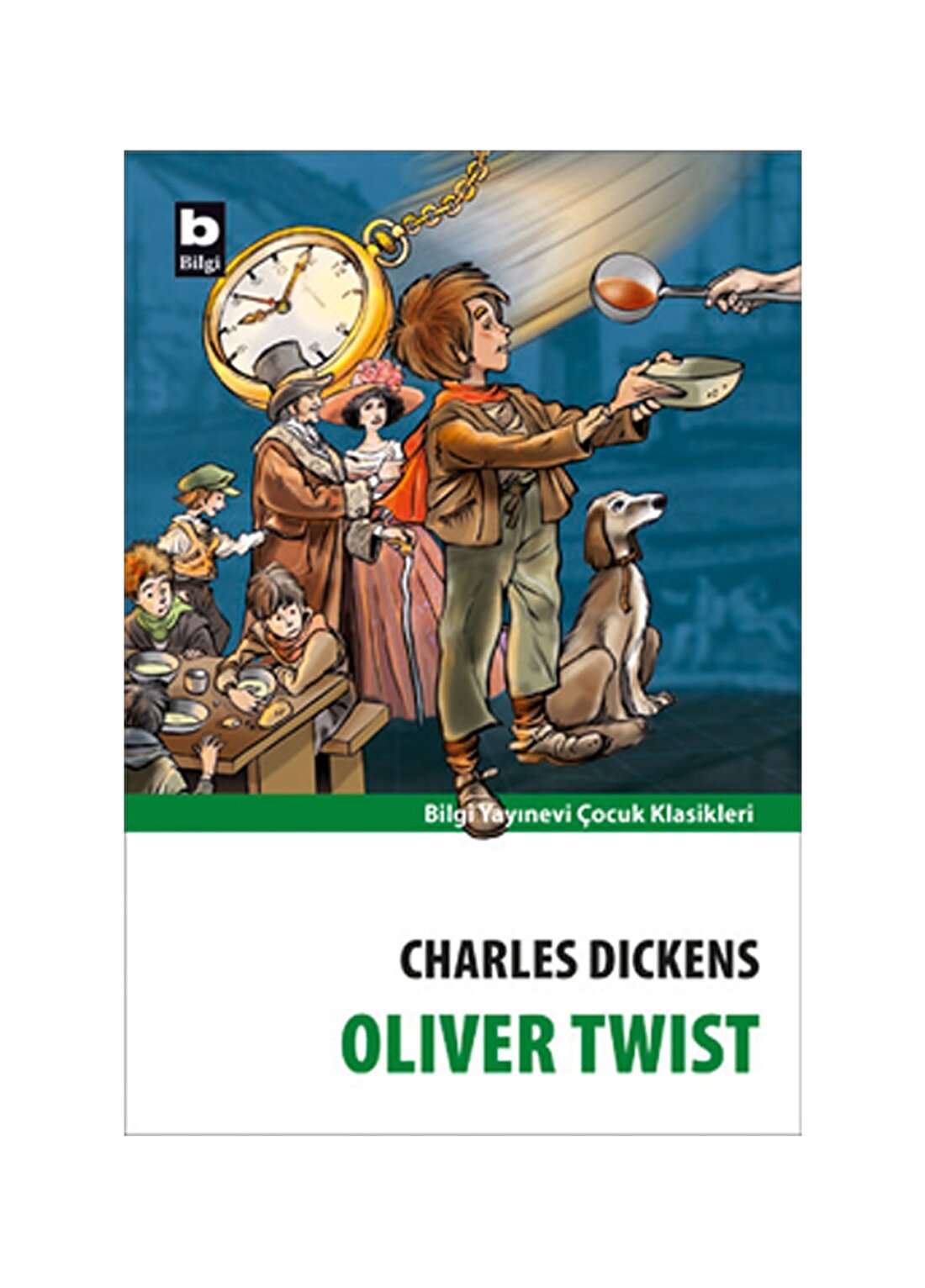 Bilgi Kitap Charles Dickens - Oliver Twist