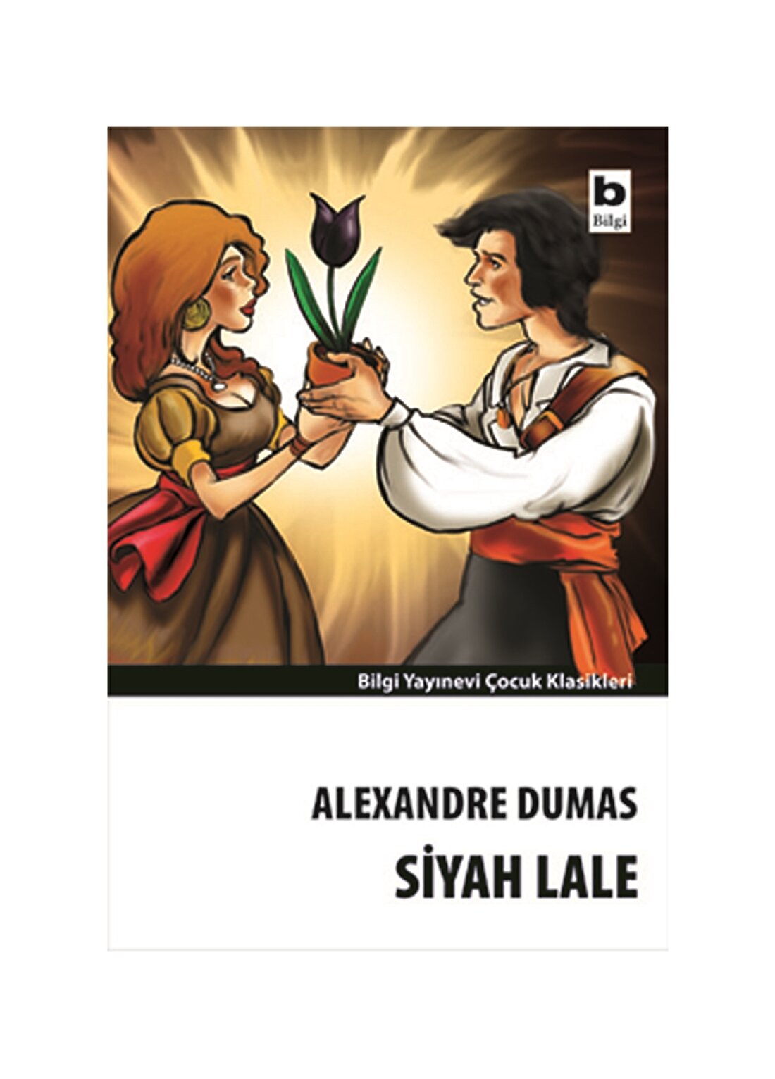 Bilgi Kitap Alexandre Dumas - Siyah Lale