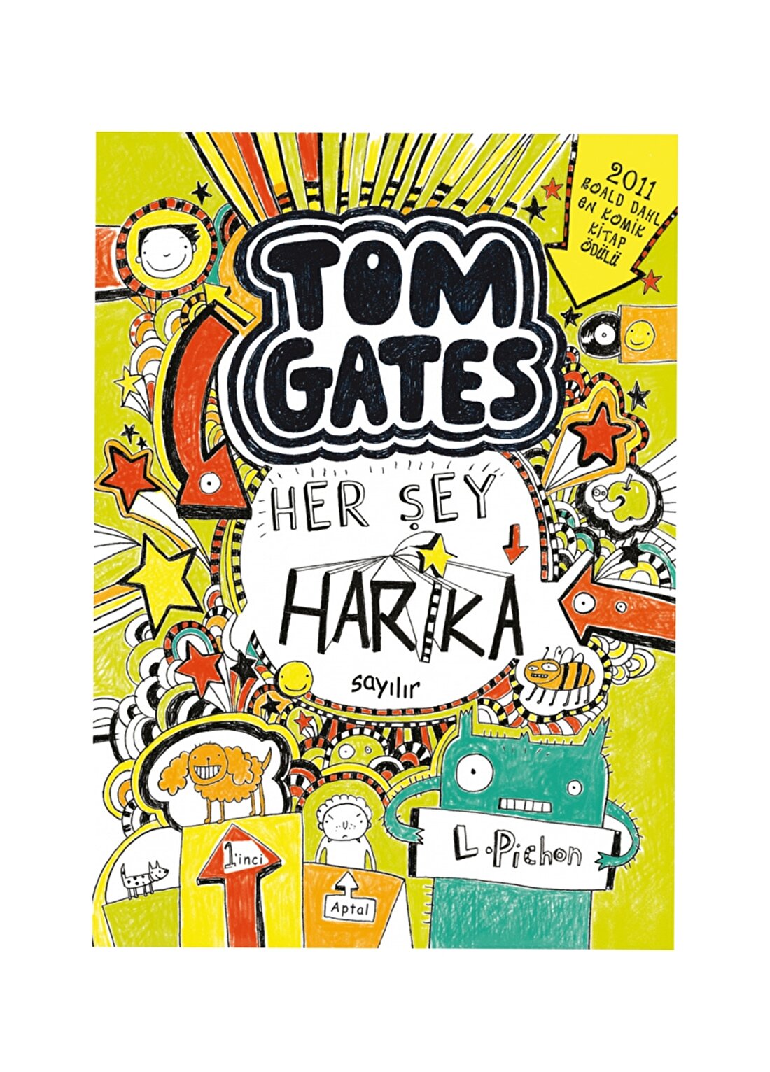 Tom Gates 2- Her Şey Harika Sayılır (Sk)