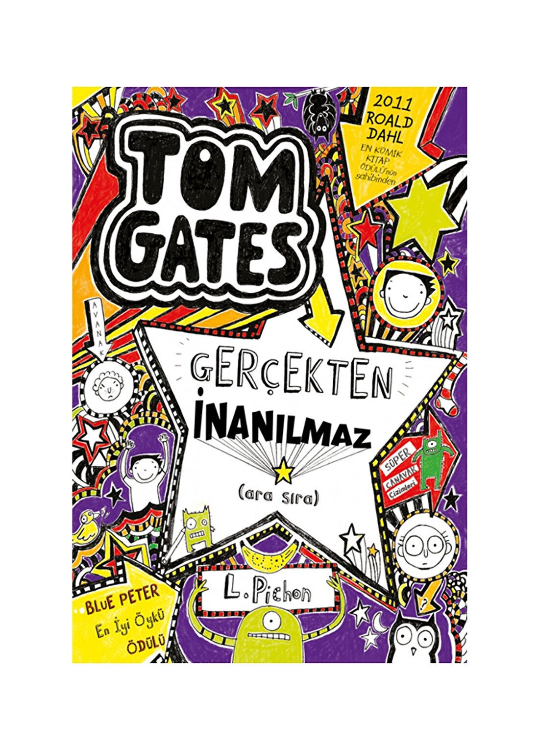 Tudem Tom Gates- 05 Gerçekten İnanılmaz(Ara Sıra) Sert Kapak Kitap