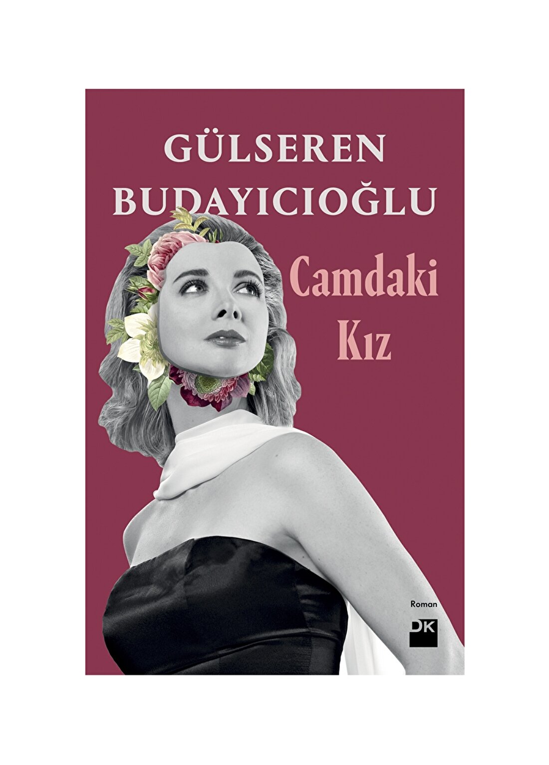 Gülseren Budayıcıoğlu - Camdaki Kız