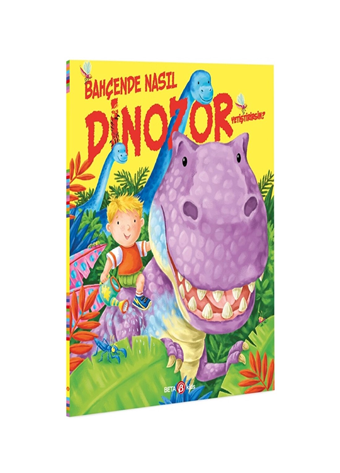 Beta Kids Bahçede Dinozor Nasıl Yetiştirirsin