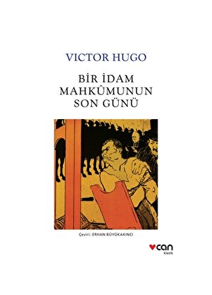 Can Yayınları - Bir İdam Mahkûmunun SonGünü - Victor Hugo