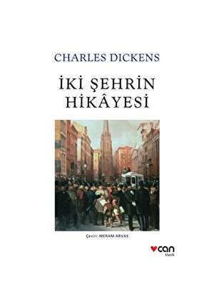 Can Yayınları - İki Şehrin Hikayesi - Charles Dickens