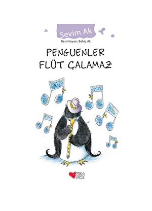 Can Çocuk - Penguenler Flüt Çalamaz - Sevim Ak