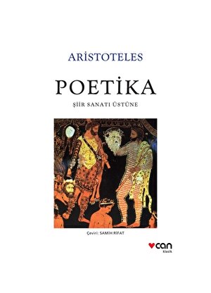 Can Yayınları - Poetika / Şiir Sanatı Üstüne - Aristoteles