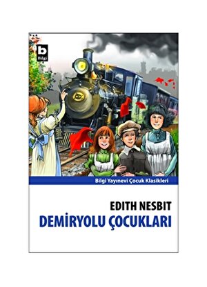 Bilgi Kitap Demiryolu Çocukları
