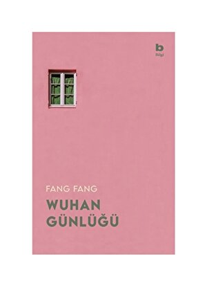 Bilgi Kitap Fang Fang - Wuhan Günlüğü