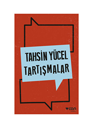 Can Yayınları TAHSİN YÜCEL Tartışmalar