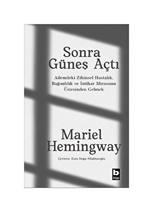 Bilgi Kitap Sonra Güneş Açtı