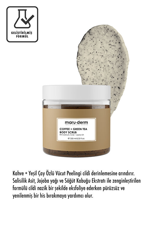 Maru.Derm Body Scrub | Kahve + Yeşil Çay Özlü Vücut Peelingi | BHA + Jojoba Yağı 250 ML 3