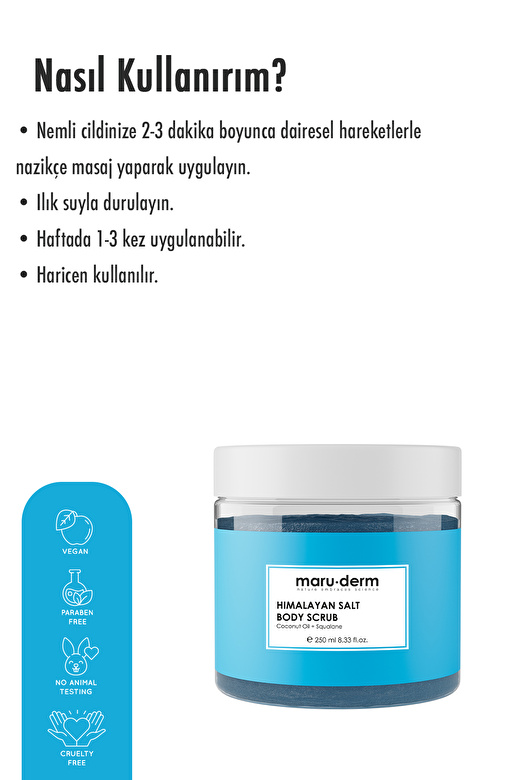 Maru.Derm Body Scrub | Himalaya Tuzu Vücut Peelingi | Squalane + Hindistan Cevizi Yağı 250 ML 4