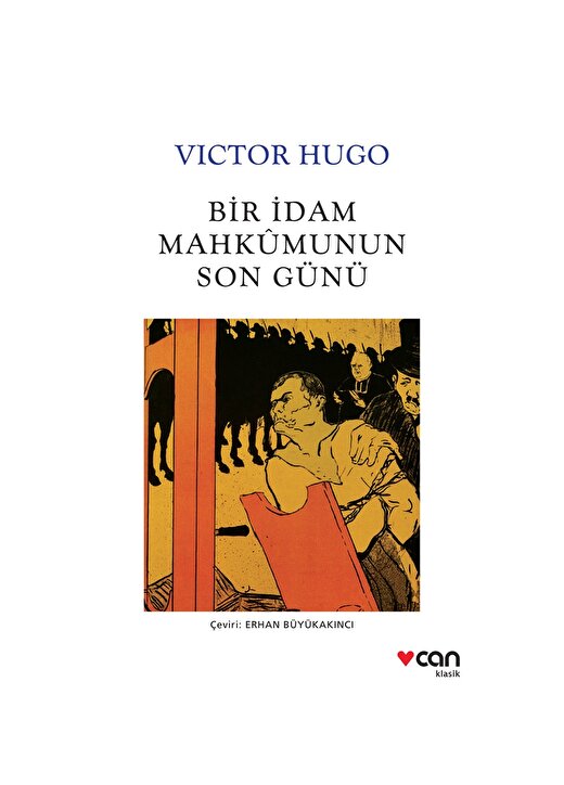 Can Yayınları - Bir İdam Mahkûmunun Songünü - Victor Hugo 1