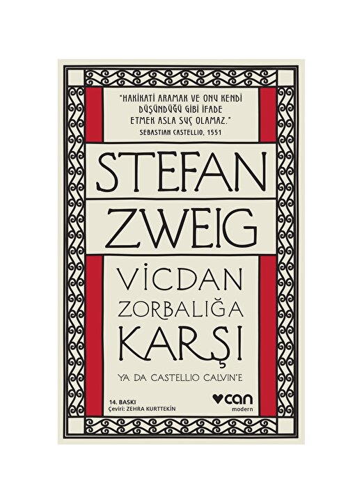 Can Yayınları - Vicdan Zorbalığa Karşı Ya Da Castellio Calvin’E - Stefan Zweig 1