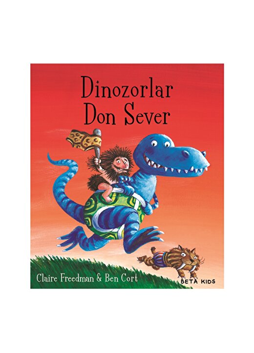 Beta Kids Dinozorlar Don Sever Kitap 1