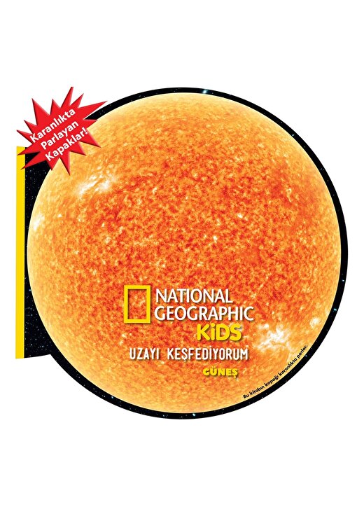 National Geographic Kids- Uzayı Keşfediyorum Güneş 1