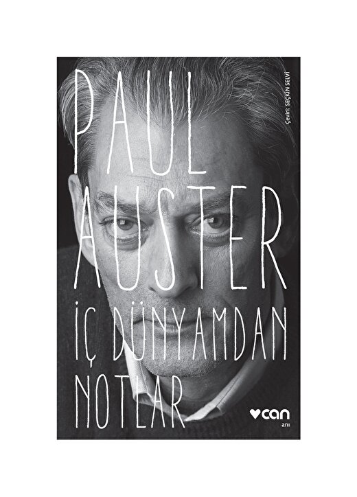 Can Yayınları - İç Dünyamdan Notlar - Paul Auster 1