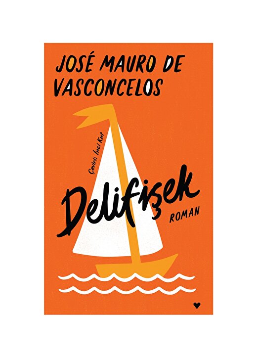 Can Yayınları - Delifişek (Ciltli) - José Mauro De Vasconcelos 1