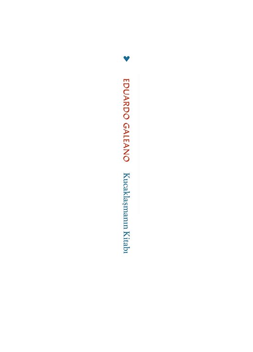 Can Yayınları - Kucaklaşmanın Kitabı - Eduardo Galeano 3