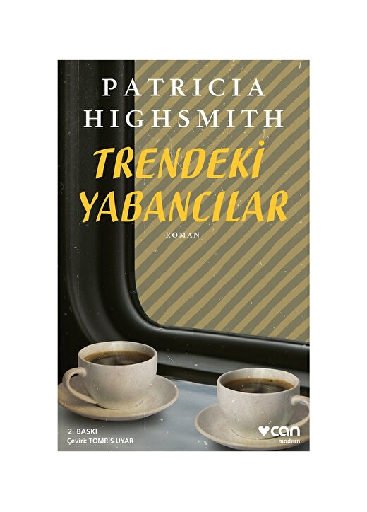Can Yayınları - Trendeki Yabancılar - Patricia Highsmith 1
