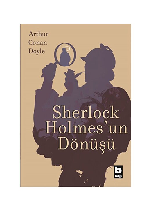 Bilgi Kitap Arthur Conan Doyle - Sherlock Holmes'un Dönüşü 1