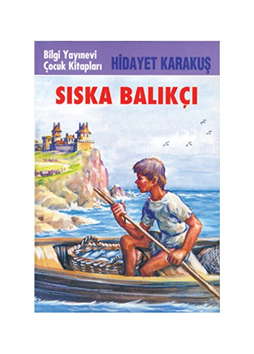 Bilgi Kitap Hidayet Karakuş - Sıska Balıkçı 1