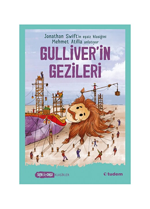 Tudem Sen De Oku- Gulliver'in Gezileri (Klasikler) Kitap 1