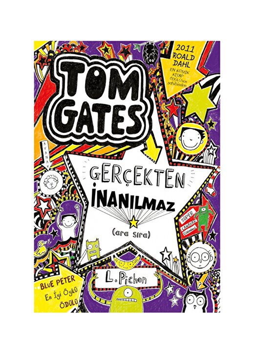 Tudem Tom Gates- 05 Gerçekten İnanılmaz(Ara Sıra) Sert Kapak Kitap 1