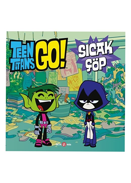 Dc Comıcs - Teen Titans Go! Sıcak Çöp 1