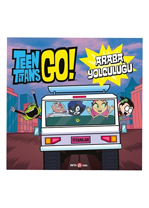 Dc Comıcs - Teen Titans Go! Araba Yolculuğu 1