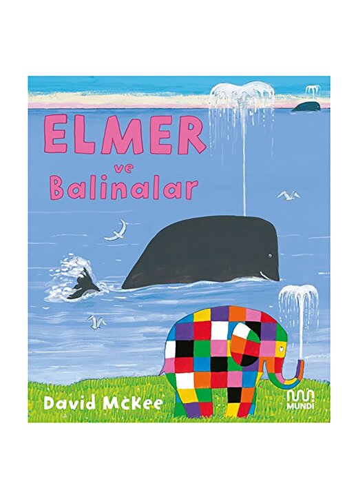 Elmer Ve Balinalar - David Mckee 1