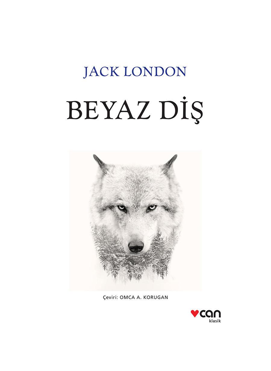 Can Yayınları - Beyaz Diş - Jack London