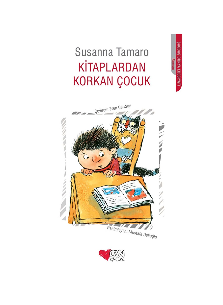 Can Çocuk - Kitaplardan Korkan Çocuk - Susanna Tamaro