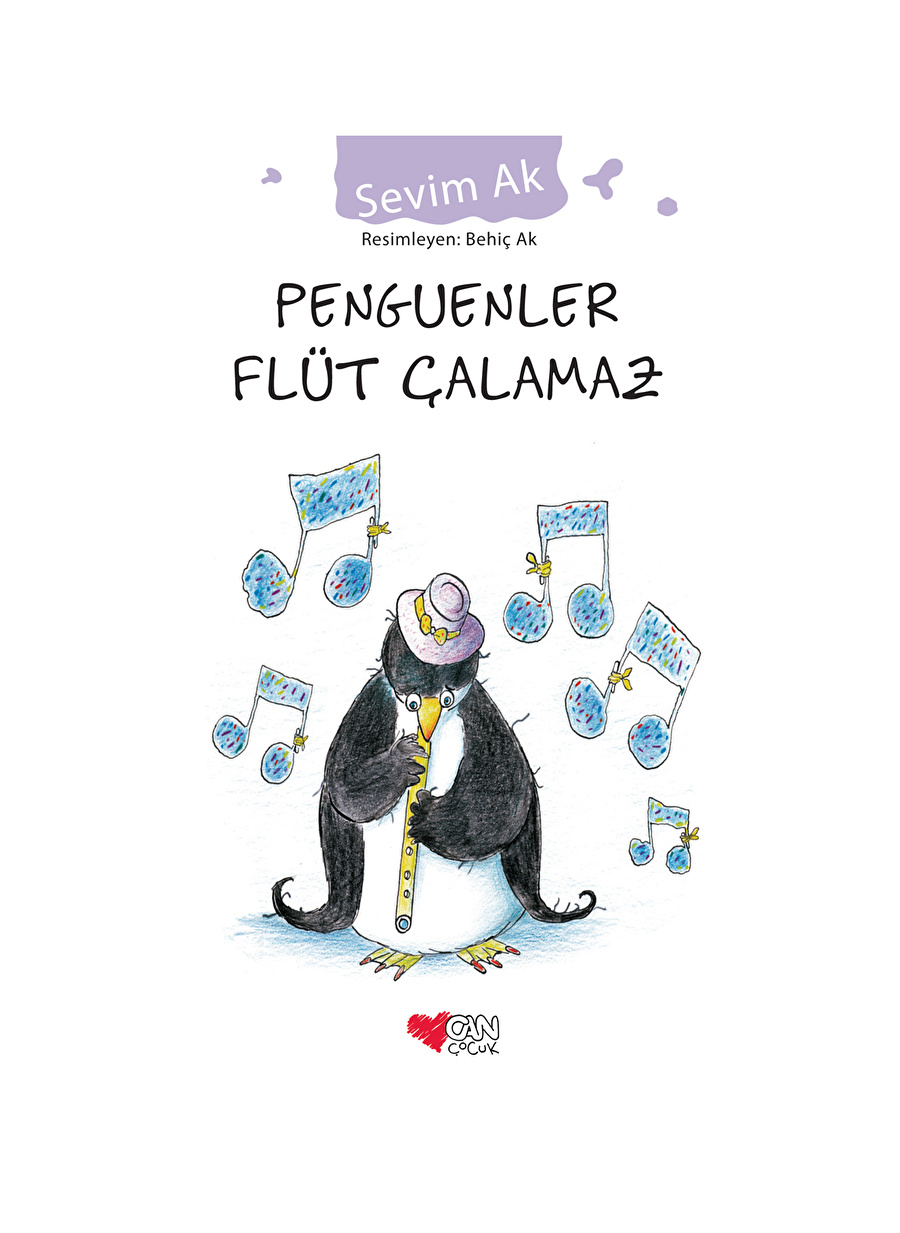 Can Çocuk - Penguenler Flüt Çalamaz - Sevim Ak