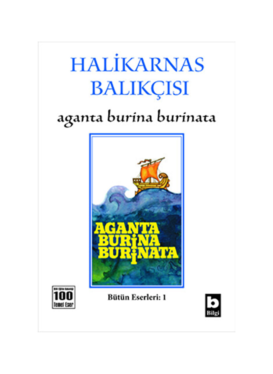 Bilgi Halikarnas Balıkçısı Aganta Burina Burinata Kitap