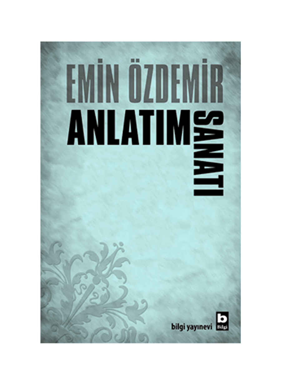 Bilgi Kitap Anlatım Sanatı Anlatım Sanatı