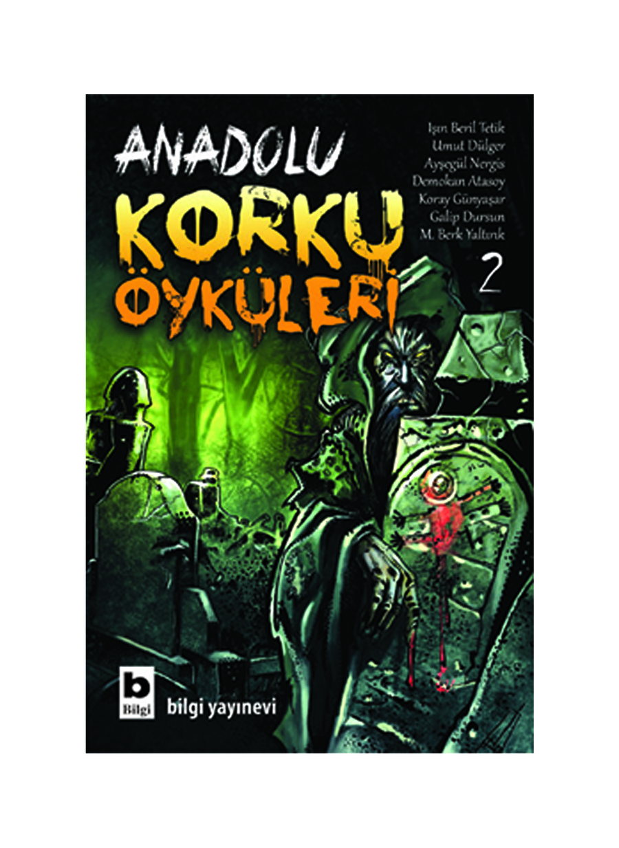 Bilgi Kitap Anadolu Korku Öyküleri - 2