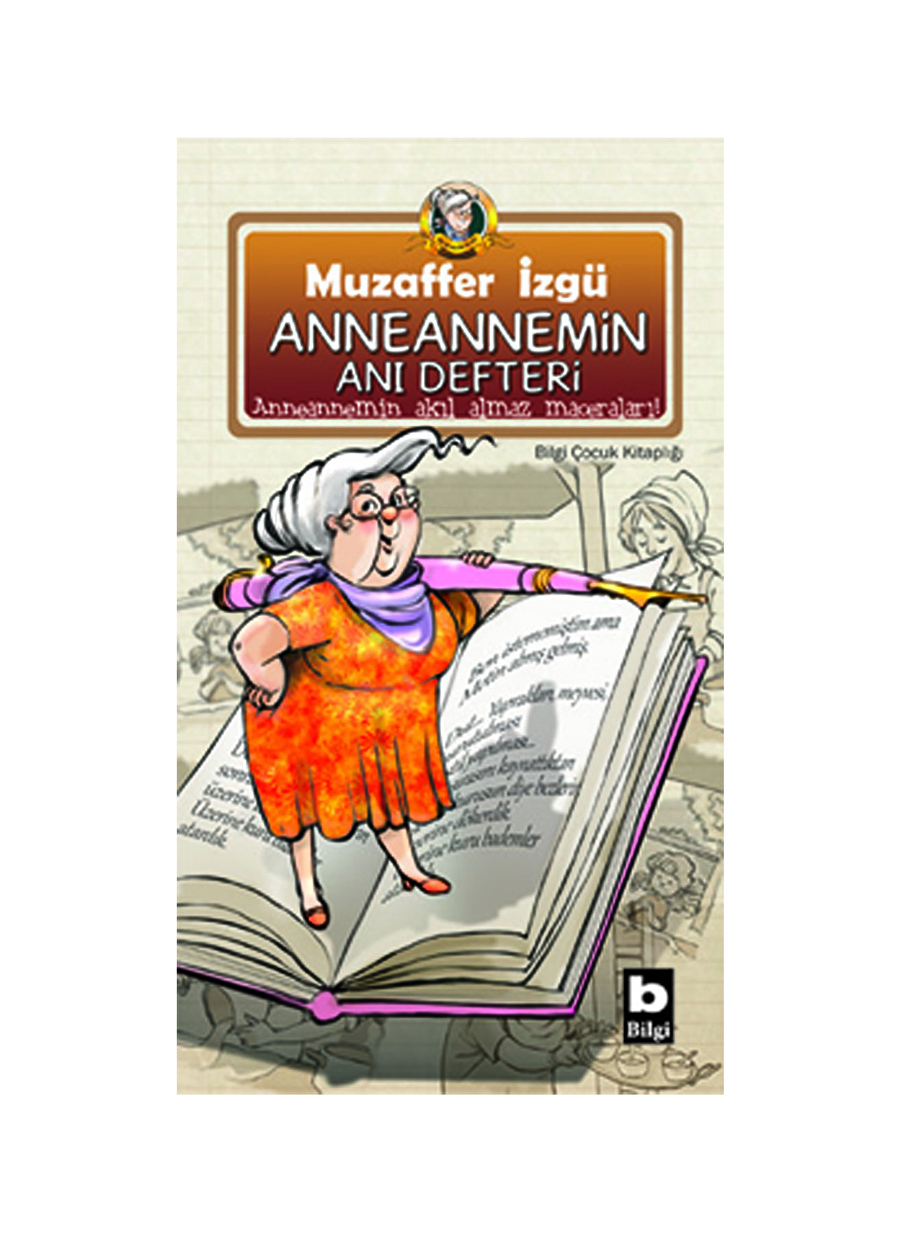 Bilgi Kitap Anneannemin Anı Defteri Anneannemin Anı Defteri