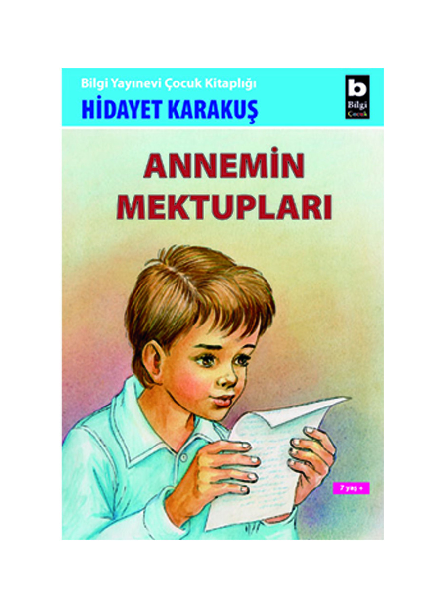 Bilgi Kitap Hidayet Karakuş - Annemin Mektupları