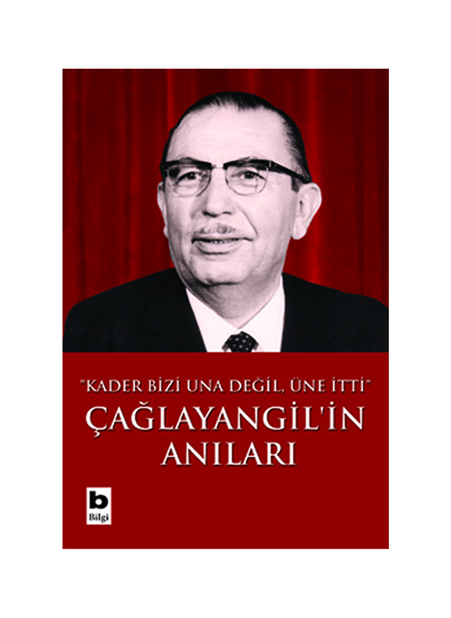 Bilgi Kitap Çağlayangil'İn Anıları