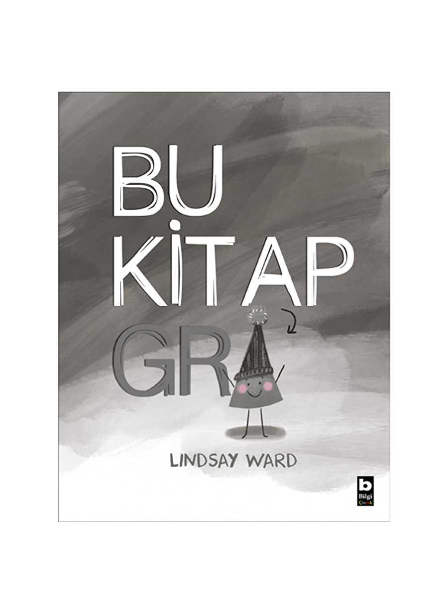 Bilgi Kitap Bu Kitap Gri