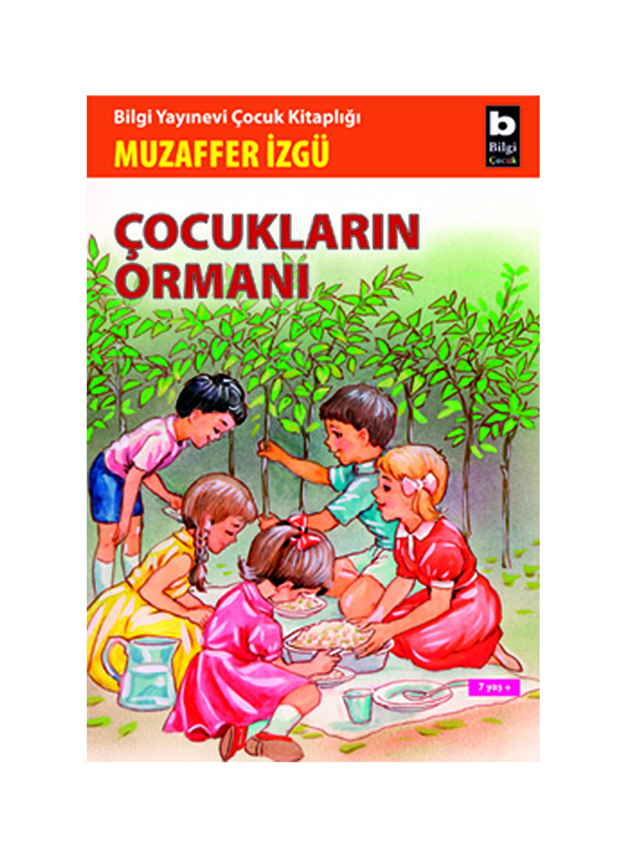 Bilgi Kitap Muzaffer İzgü - Çocukların Ormanı