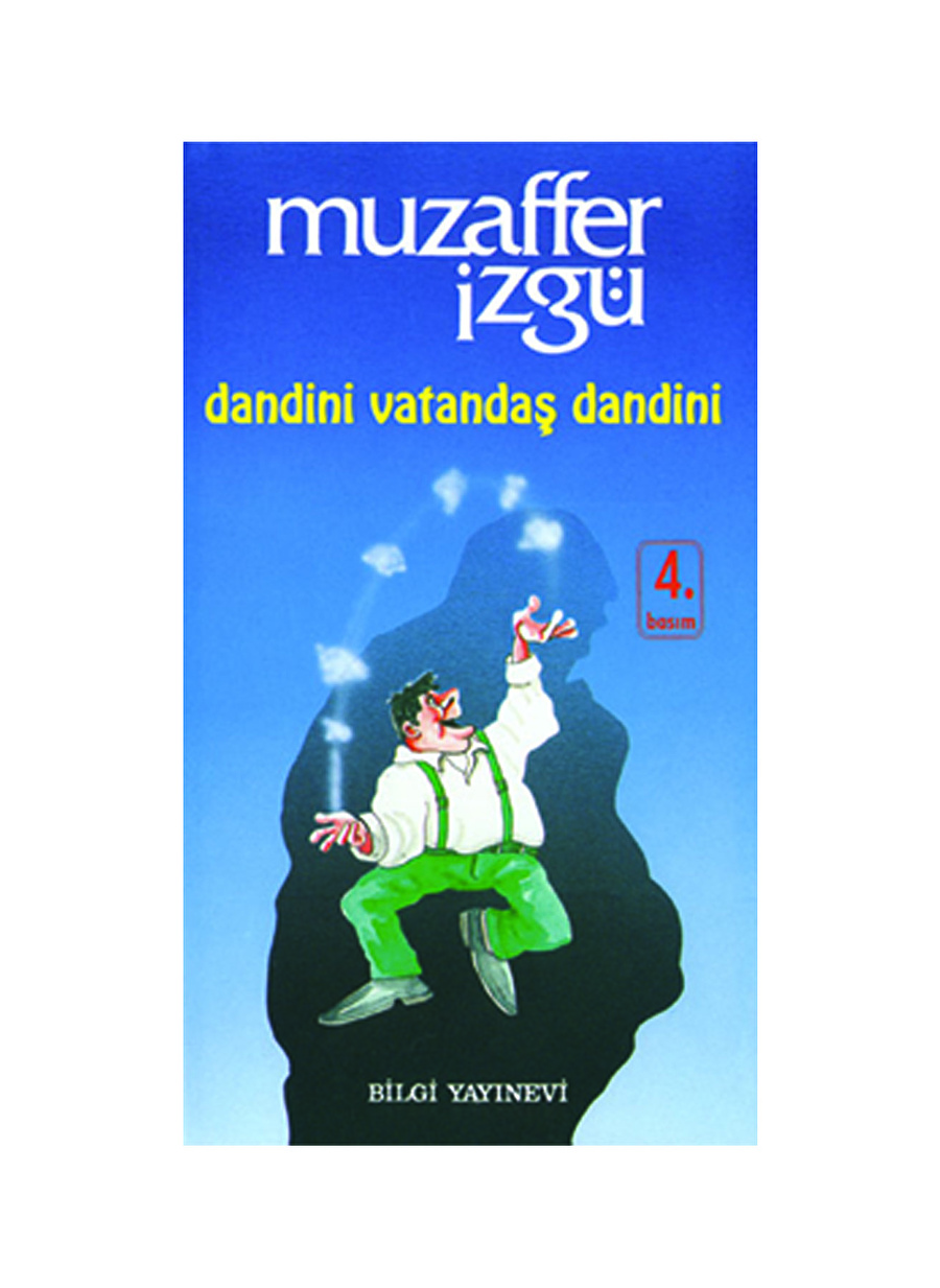 Bilgi Kitap Muzaffer İzgü - Dandini Vatandaş Dandini