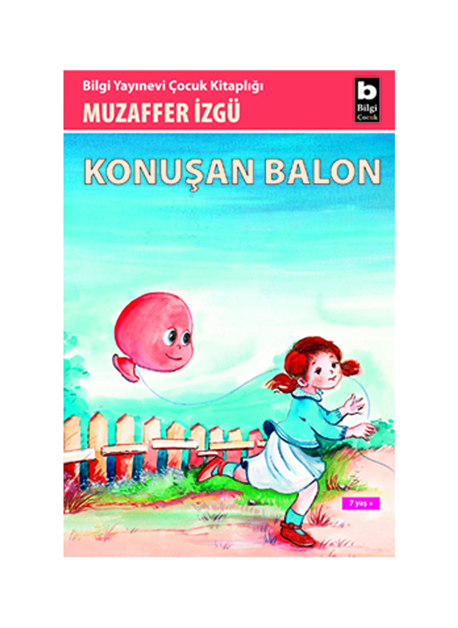 Bilgi Kitap Muzaffer İzgü - Konuşan Balon Konuşan Balon